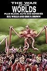 The War of the Worlds Plus Blood, Guts and Zombies The War of the Worlds Plus Blood, Guts and Zombies