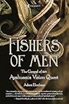 Fishers of Men: The Gospel of an Ayahuasca Vision Quest Fishers of Men: The Gospel of an Ayahuasca Vision Quest