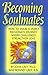 Becoming Soulmates by John Grey
