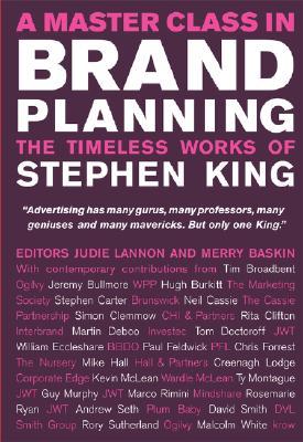 A Master Class in Brand Planning: The Timeless Works of Stephen King (Hardcover)