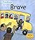 Brave (Heinemann Read and Learn Feelings)
