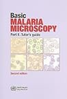 Basic Malaria Microscopy: Part II. Tutor's Guide