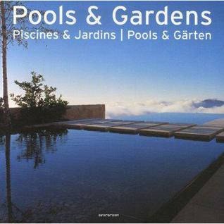 Pools & Gardens (Evergreen Series)