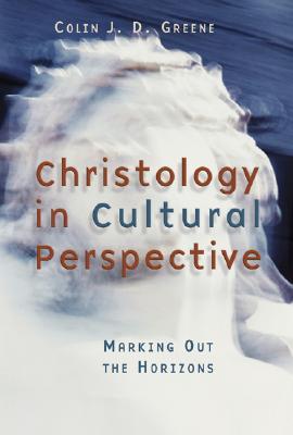 Christology in Cultural Perspective: Marking Out the Horizons (Paperback)