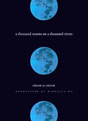 A Thousand Moons on a Thousand Rivers (Hardcover)