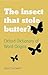 The Insect That Stole Butter: Oxford Dictionary of Word Origins
