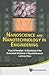 NANOSCIENCE AND NANOTECHNOLOGY IN ENGINEERING