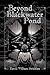 Beyond Blackwater Pond