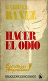 Hacer el odio