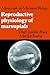 Reproductive Physiology of Marsupials (Monographs on Marsupial Biology)