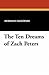 The Ten Dreams of Zach Peters