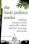 FRESH POLITICS READER