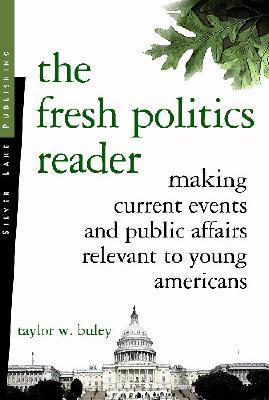 FRESH POLITICS READER (Paperback)