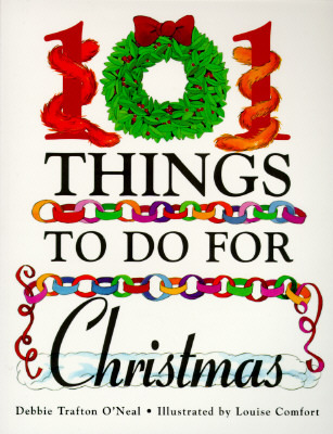 101 Things to Do for Christmas (Paperback)