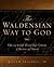The Waldensian Way to God