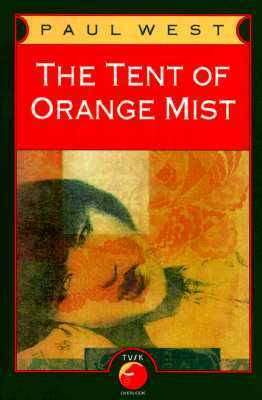 The Tent of Orange Mist (Paperback)