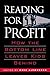 Reading for Profit: How the Bottom Line Leaves Kids Behind