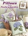 Pillows from Paula's Garden (Leisure Arts #3493) Pillows from Paula's Garden (Leisure Arts #3493)