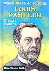 Louis Pasteur: Di...