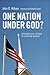 One Nation Under God?: An E...