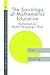 The Sociology of Mathematics Education: Mathematical Myths / Pedagogic Texts (Studies in Mathematics Education Series : 7)