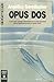Opus Dos