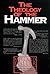 The Theology of the Hammer