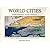 World Cities: Yesterday and...