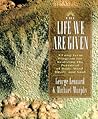 The Life We Are Given The Life We Are Given