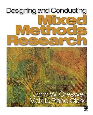 Designing and Conducting Mixed Methods Research (Paperback)