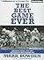 The Best Game Ever: Giants vs. Colts, 1958, and the Birth of the Modern NFL