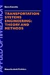 Transportation Systems Engineering: Theory and Methods (Applied Optimization)