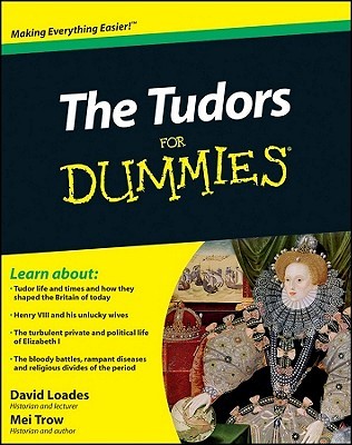 The Tudors For Dummies (Paperback)