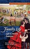 Family Life in 19th-Century America