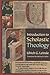Introduction to Scholastic Theology