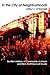 In the City of Neighborhoods: Seattle's History of Community Activism and Non-Profit Survival Guide