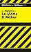 Le Morte D'Arthur (The Death of Arthur) (CliffsNotes)