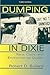 Dumping in Dixie: Race, Class, and Environmental Quality