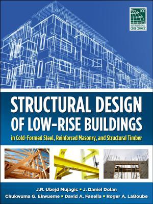 Structural Design of Low-Rise Buildings in Cold-Formed Steel, Reinforced Masonry, and Structural Timber (Hardcover)