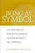 Being as Symbol: On the Origins and Development of Karl Rahner's Metaphysics