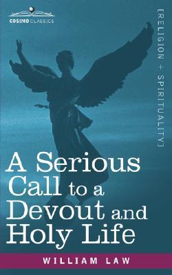 A Serious Call to a Devout and Holy Life