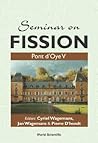 SEMINAR ON FISSION: PONT D'OYE V SEMINAR ON FISSION: PONT D'OYE V