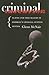 Criminal Injustice: Slaves and Free Blacks in Georgia's Criminal Justice System (Carter G. Woodson Institute Series: Black Studies at Work in the World)