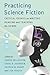 Practicing Science Fiction by Karen Hellekson