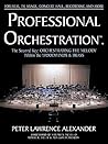 Professional Orchestration Vol 2B: Orchestrating the Melody Within the Woodwinds & Brass