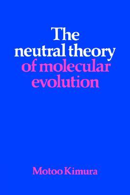 The Neutral Theory of Molecular Evolution (Paperback)
