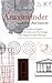 Anaximander and the Architects: The Contributions of Egyptian and Greek Architectural Technologies to the Origins of Greek Philosophy