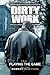 DIRTY WORK by Robert  Anderson