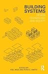 Building Systems: Design Technology and Society Building Systems: Design Technology and Society