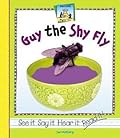 Guy the Shy Fly-Out of Print
